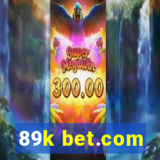 89k bet.com